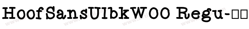 HoofSansUlbkW00 Regu字体转换
